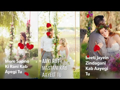 Mere Sapno Ki Rani Kab Aayegi Tu | Full Screen Status Love | Old Is Gold | Romantic Whatsapp Status | Swag Video Status