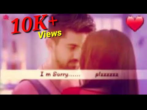 Sorry whatsapp status gf bf TV serial 30 sec whatsapp status video 2019|Swag Video Status