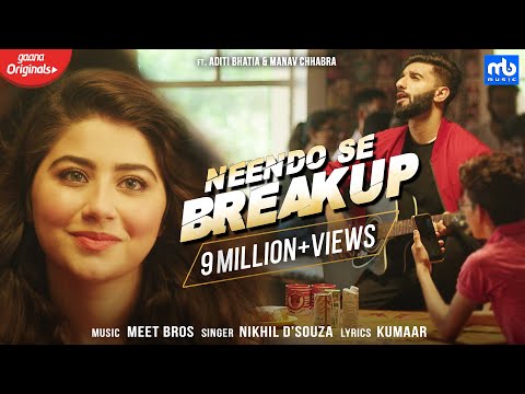 Neendo Se Breakup Whatsapp Status Video| Meet Bros Nikhil D'Souza |GaanaOriginals| Aditi Bhatia  Manav Chhabra | Kumaar