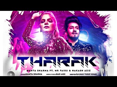 Tharak | Mamta Sharma | Mr Faisu | Nakash Aziz | Bad-Ash | Salman Yusuff Khan | New Hindi Song 2019