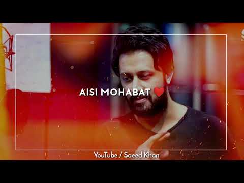New Atif Aslam Whatsapp Status 2020 | Most Romantic Song By Atif Aslam