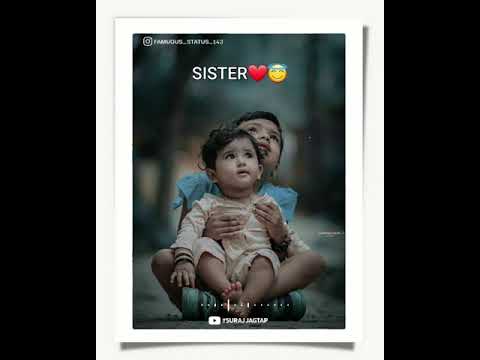 New Sister Song? O Behana❤ Love You Sister? WhatsApp Status video❣ Swag Video Status