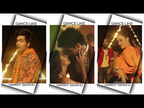 Dance Like||Full Screen Status||Harrdy Sandhu||New WhatsApp Status Video ? Swag Video Status