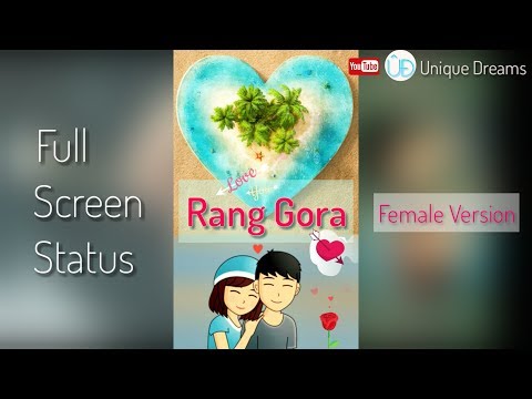 Full Screen Romantic Status | Rang Gora Whatsapp Status | Swag Video Status