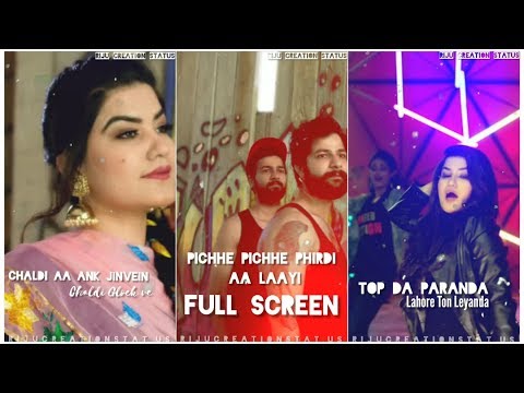 Lahore Da Paranda Full Screen Status Kaur B | Desi Crew | Kaptaan | Latest Punjabi Songs 2019 | Swag Video Status