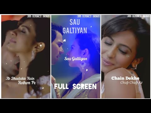 Sau Galtiyan Full Screen Status | Shimla Mirch | Hema M, Rajkummar R, Rakul Preet S| Swag Video Status