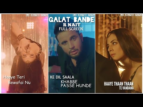 R NAIT : Galat Bande Full Screen Whatsaap Status (Official Song) | G Skillz | New Punjabi Song 2020 | Swag Video Status