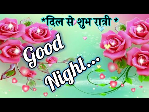 ?Good night video ?Beautiful whatsapp status, Greetings wishes, quotes, message, love shayari...