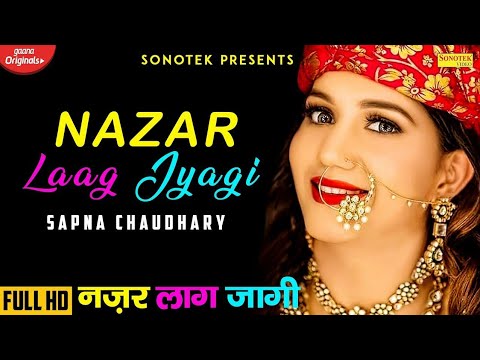 SAPNA CHAUDHARY : Nazar Laag Jyagi | Vishvajeet | Harsh Gahlot | New Haryanvi Songs Haryanavi 2020