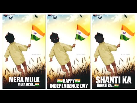 Full Screen Status | 15 August | Independence Day Special WhatsApp Status video 2020 | Swag Video Status