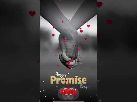 Happy Promise Day Whatsapp status 2021 | Swag Video Status