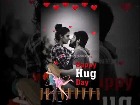 NEW 2021 HUG DAY FULL SCREEN HD STATUS | SWAG VIDEO STATUS