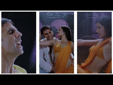 Gale Lag Ja -Akshay Kumar & katrina kaif superhit song Full Screen whatsapp status | Swag Video Status