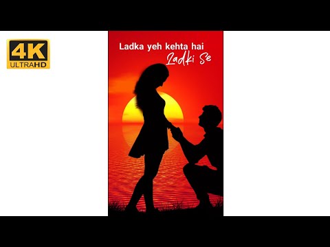 Ladka Yeh Kehta Hai Ladki Se | 4K Full Screen Status | Swag Video Status