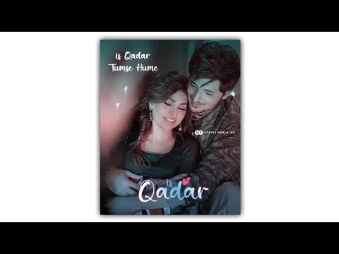 New Is Qadar Darsan Raval Song Status | Tulshi Kumar | Swag Video Status