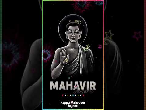 Mahavir Jayanti 2021 //25april Whatsapp Status Video//Swag Video Status