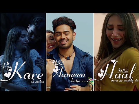 Aameen Karan Sehmbi Full Screen WhatsApp Status | Nirmaan Love Romantic Song WhatsApp Status | Swag Video Status