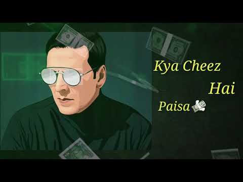 Paisa? Paisa? Karti Hai Song WhatsApp Status||Akshay Kumar & Katrina Kaif||Lyrical Status || Swag Video Status