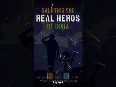Indian Army Whatsapp status Full screen Video | Salute The Real Heros Of India | Swag Video Status