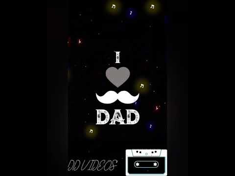 I Love You DAD Attitude WhatsApp Status||Shayari Status||Father's Day||Latest Status|| Swag Video Status