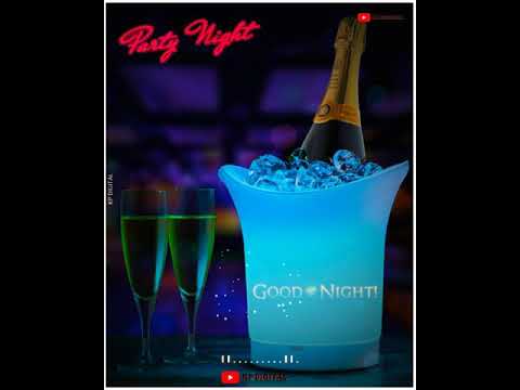 Good Night Whatsapp Status | Good Night Rimix Status | Night Party Status | Best Whatsapp Status | Swag Video Status
