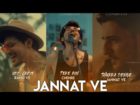 Jannat Ve Full Screen WhatsApp Status | Darshan Raval | Love | Swag Video Status