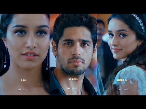 Banjare Fullscreen Whatsapp Status ? Sidharth Malhotra ?Shraddha Kapoor? Arjit Singh ❤️ Swag Video Status