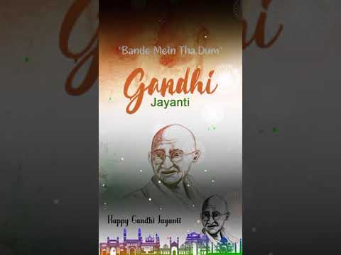 Gandhi jayanti status ? whatsapp status | Swag Video Status