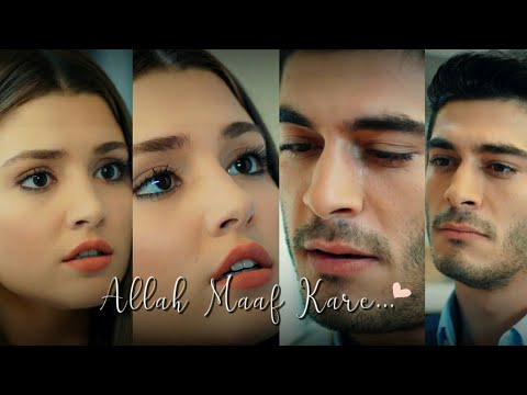 Allah Maaf Kare Song Status | Hayat & Murat | Full Screen Popular Whatsapp Status | Swag Video Status