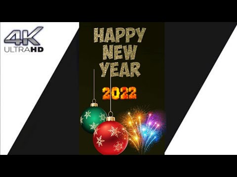 Happy new year 2022 status Happy new year 2022 4K Full screen Happy new year video | Swag Video Status