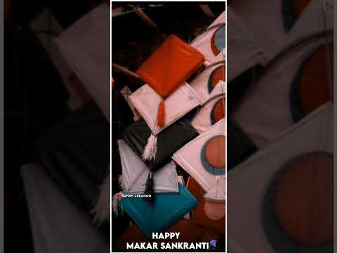 Happy Makar Sankranti Status Happy Makar Sankranti 4k Full Screen Status | Swag Video Status