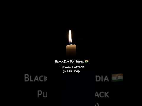 pulwama attack black day status 14 February Black Day Status | Swag Video Status