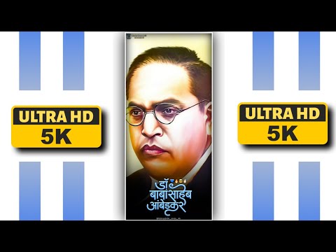 Dr Babasaheb Ambedkar 4k Full Screen Whatsaap Status Video | Swag Video Status