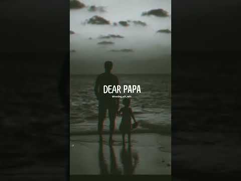 beautiful father status | Swag Video Status