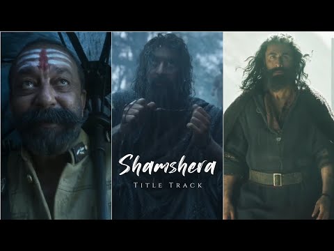 Shamshera Title Track Fullscreen Status | Swag Video status