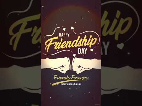 Happy Friendship Day Status | Swag video Status