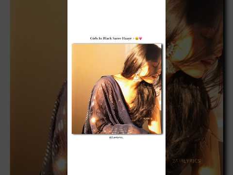 Girls in black saree haaye 😩💗 Whatsapp status shorts | Swag Video Status